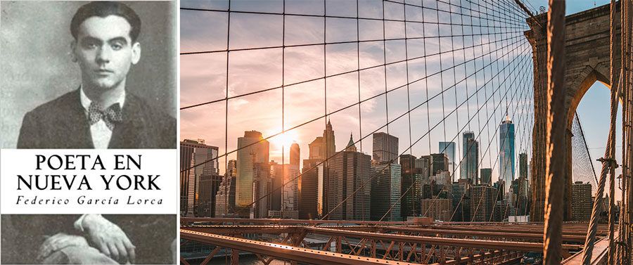 Libro Poeta en Nueva York y fotografía de Nueva York desde el puente de Brooklyn.