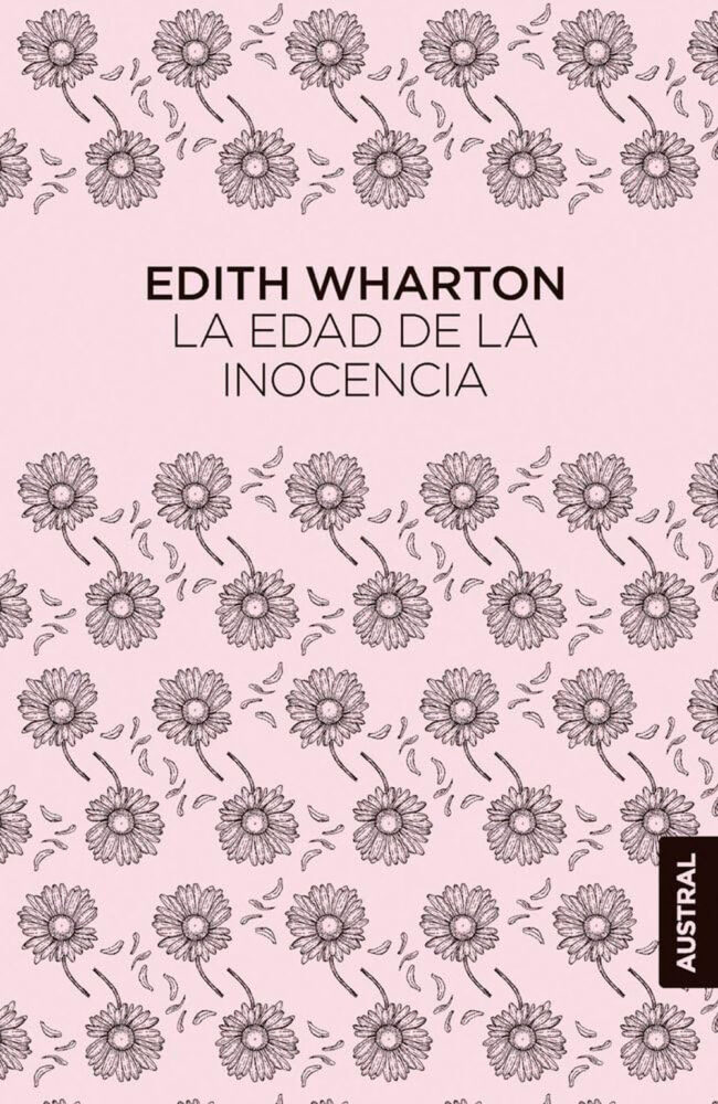 'La edad de la inocencia' editada por Austral y disponible en Amazon. 
